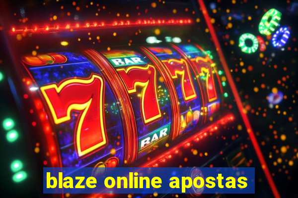 blaze online apostas